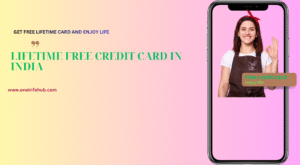 Lifetime Free Credit Card in India.