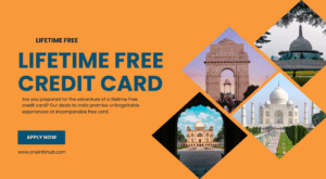 Lifetime Free Credit Card in India.
