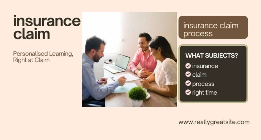 Insurance Claim Process – Complete Step-by-Step Guide (Easy & Fast ...