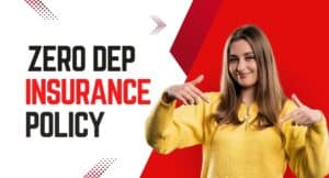 Zero Dep insurance