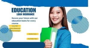 Education Loan Insurance