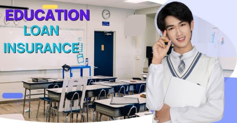 Education Loan Insurance