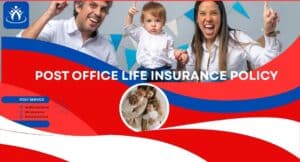 Post Office Life Insurance Policy