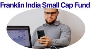 Franklin India Small Cap Fund