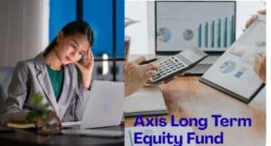 Axis Long Term Equity Fund 