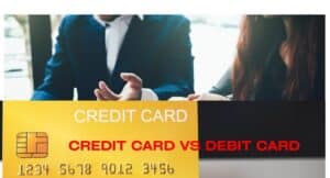 Credit Card vs Debit Card