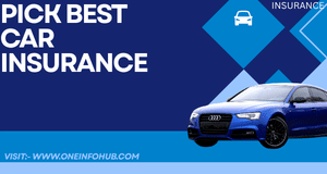 Pick Best Car Insurance