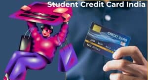 Student Credit Card India