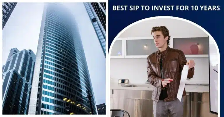 Best SIP to Invest for 10 years