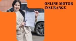 Online Motor Insurance – भारत में गाड़ी का बीमा घर बैठे करवाने का सबसे आसान तरीका। 4 Online Motor Insurance