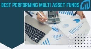 Best Performing Multi Asset Funds – एक ही फंड में Equity, Debt और Gold का दमदार कॉम्बिनेशन। 4 Best Performing Multi Asset Funds