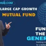 Large Cap Growth Mutual Fund