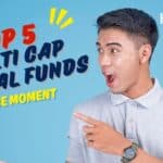 Top 5 Multi Cap Mutual Funds