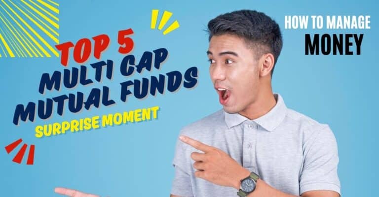 Top 5 Multi Cap Mutual Funds