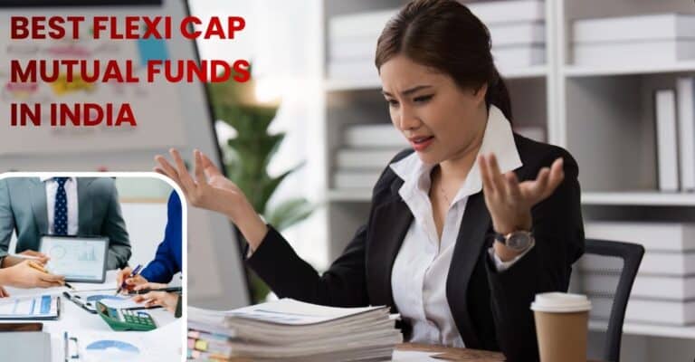 Best Flexi Cap Mutual Funds in India