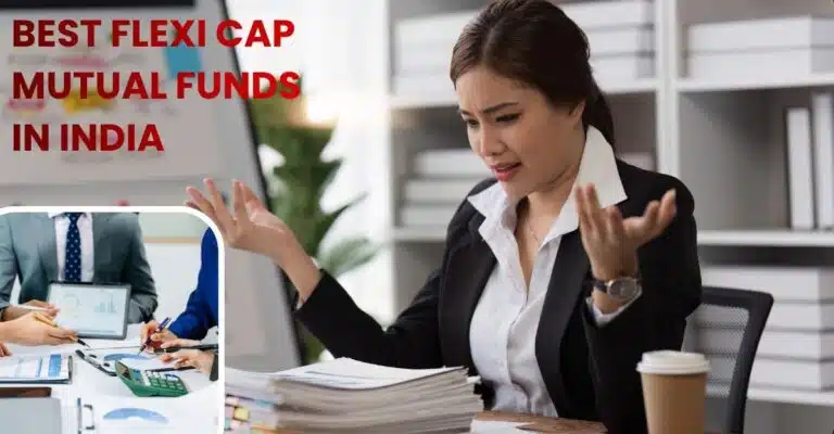 Best Flexi Cap Mutual Funds in India