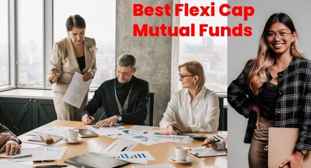 Best Flexi Cap Mutual Funds in India