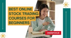 Best Online Stock Trading Courses for Beginners - शुरुआती लोगों के लिए पूरी जानकारी। 3 Best Online Stock Trading Courses for Beginners