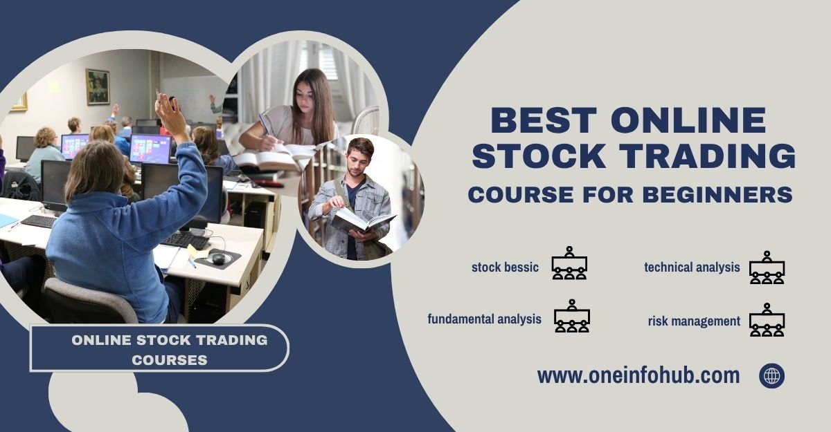 Best Online Stock Trading Courses for Beginners - शुरुआती लोगों के लिए पूरी जानकारी। 1 Best Online Stock Trading Courses for Beginners