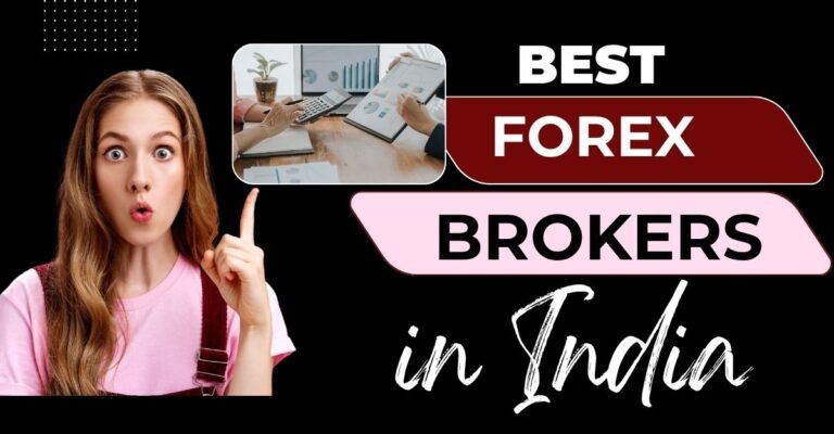 Best Forex Brokers in India
